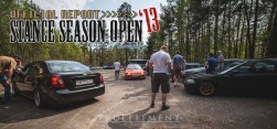 STANCE SEASON OPEN '13 | Official Report STANCE SEASON OPEN '13 | Official Report